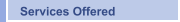 Services Offered